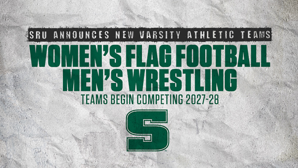 SRU Announces New Varsity Athletics Teams: Women's Flag Football, Men's Wrestling. Teams Begin Competing 2027-28