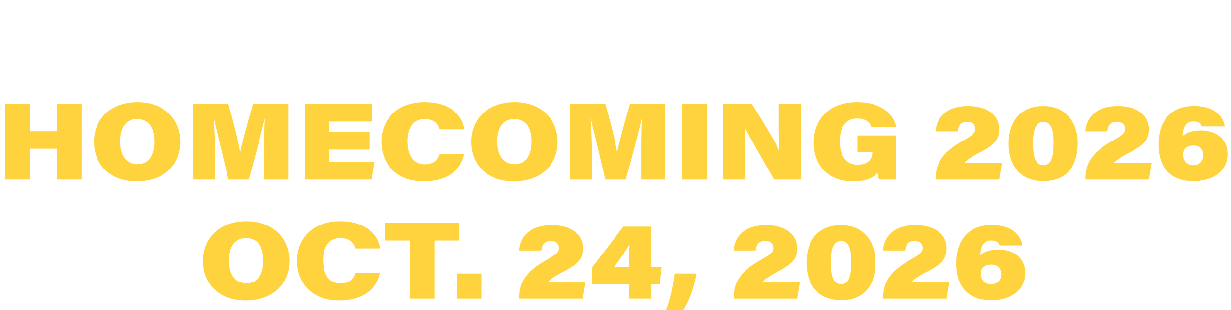 Save the Date, Homecoming 2026. Oct. 24, 2026.